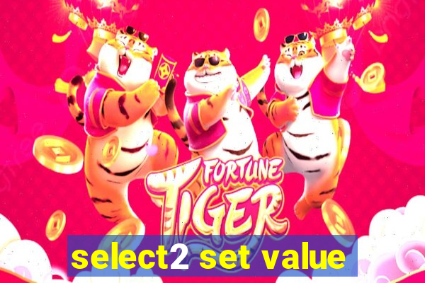 select2 set value